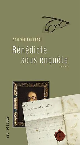 E-Book (epub) Bénédicte sous enquête von Ferretti Andree Ferretti