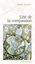 E-Book (epub) L'été de la compassion von Ferretti Andree Ferretti
