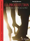 E-Book (epub) La prostitution un métier comme un autre? von Geadah Yolande Geadah