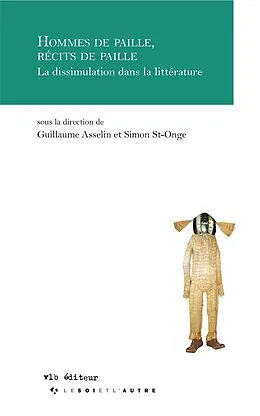 E-Book (epub) Hommes de paille, récits de paille von Asselin Guillaume Asselin, Saint-Onge Simon Saint-Onge