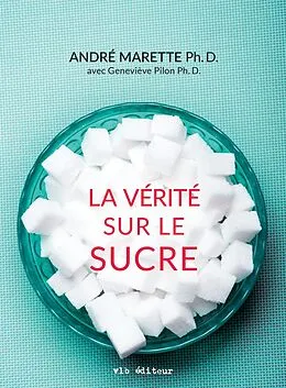 E-Book (pdf) La vérité sur le sucre von Marette Andre Marette
