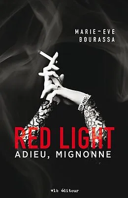 E-Book (epub) Red Light T.1 von Bourassa Marie-Eve Bourassa