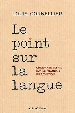 E-Book (epub) Le point sur la langue von Cornellier Louis Cornellier