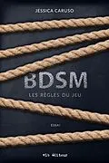 E-Book (epub) BDSM : les règles du jeu von Caruso Jessica Caruso