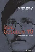 E-Book (epub) Mon Octobre 70 von Comeau Robert Comeau, Gill Louis Gill