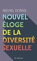 E-Book (epub) Nouvel éloge de la diversité sexuelle von Dorais Michel Dorais, Breton Sophie Breton