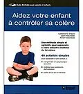E-Book (pdf) Aidez votre enfant à contrôler sa colère von Shapiro Lawrence E. Shapiro, Pelta-Heller Zach Pelta-Heller, Greenwald Anna F. Greenwald