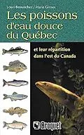 E-Book (pdf) Les poissons d'eau douce du Québec von Bernatchez Louis Bernatchez, Giroux Marie Giroux