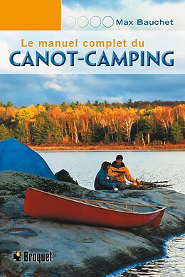 E-Book (pdf) Le manuel complet du canot-camping von Bauchet Max Bauchet
