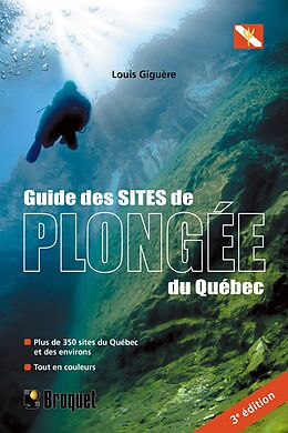 eBook (pdf) Guide des sites de plongée du Québec de Giguere Louis Giguere