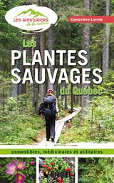 eBook (pdf) Les plantes sauvages du Québec de Lavoie Genevieve Lavoie