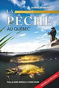 E-Book (pdf) La pêche au Québec: Guide d'initiation N.E. von Perreault Jasmin Perreault