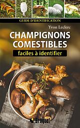eBook (pdf) Champignons comestibles faciles à identifier N.E. de Leclerc Yvon Leclerc