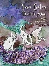 Yves Carlin Notenblätter 10 Chats pitres vol.2 pour guitare