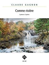 Claude Gagnon Notenblätter Comme rivière