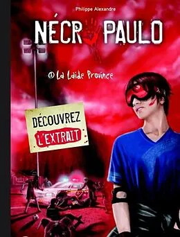 E-Book (pdf) Extrait Necropaulo 01: La laide Province von Philippe Alexandre