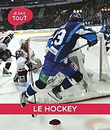 eBook (pdf) Je sais tout: Le hockey de Chrystel Marchand