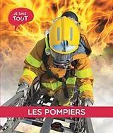 E-Book (pdf) Je sais tout: Les pompiers von Chrystel Marchand