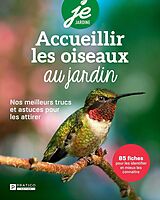 eBook (epub) Accueillir les oiseaux au jardin de Pratico Edition Pratico Edition Pratico Edition