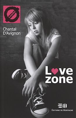 E-Book (pdf) Love zone von Chantal D'Avignon