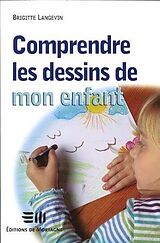 eBook (pdf) Comprendre les dessins de monenfant de Brigitte Langevin