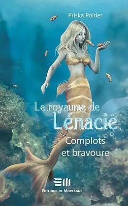 E-Book (pdf) Le royaume de Lénacie von Priska Poirier