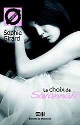 eBook (pdf) Le choix de Savannah de Sophie Girard