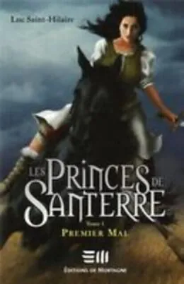 E-Book (pdf) Les Princes de Santerre 1 : Premier mal von Luc Saint-Hilaire