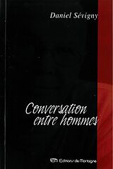 eBook (pdf) Conversation entre hommes de Daniel Sevigny