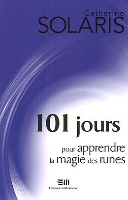 eBook (pdf) 101 jours pour apprendre la magie des runes de Catherine Solaris