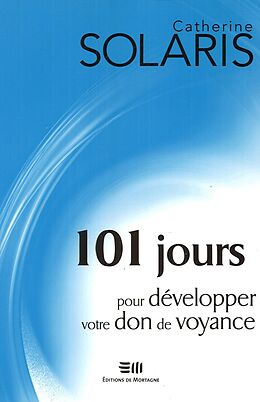 eBook (pdf) 101 jours pour développer votre don voya de Catherine Solaris