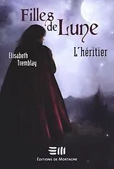 E-Book (epub) L'heritier von Tremblay Elisabeth Tremblay