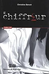 E-Book (epub) Le chiffreur von Benoit Christine Benoit