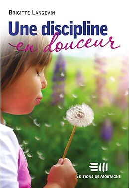 eBook (pdf) Une discipline en douceur de Brigitte Langevin