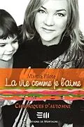 E-Book (pdf) La vie comme je l'aime 3 von Marcia Pilote