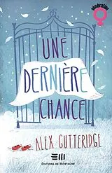 E-Book (epub) Une derniere chance von Gutteridge Alex Gutteridge