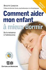 eBook (epub) Comment aider mon enfant a mieux dormir de Langevin Brigitte Langevin