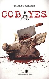 eBook (epub) Cobayes - Anita de Addison Marilou Addison