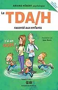 E-Book (pdf) Le TDA/H raconté aux enfants von Ariane Hebert