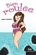 ePUB Bien roulee von Lambert Annie Lambert