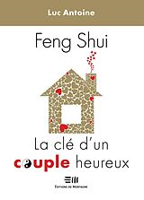 eBook (pdf) Feng Shui La clé d'un couple heureux de Luc Antoine