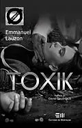 E-Book (pdf) ToxiK von Emmanuel Lauzon