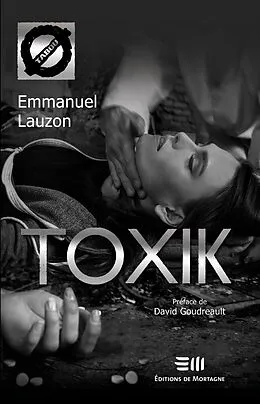E-Book (pdf) ToxiK von Emmanuel Lauzon