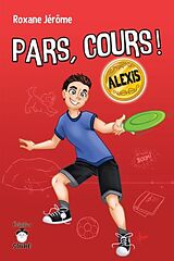 eBook (pdf) Pars, cours ! Alexis de 