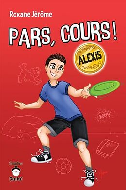 eBook (pdf) Pars, cours ! Alexis de 