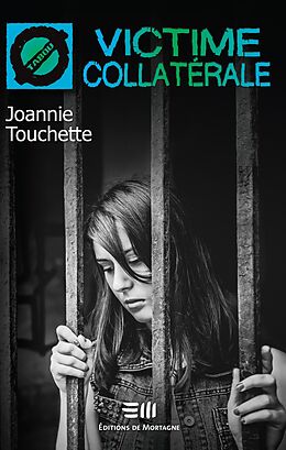 E-Book (epub) Victime collaterale von Touchette Joannie Touchette