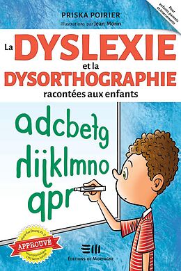 eBook (epub) La dyslexie et la dysorthographie racontees aux enfants de Poirier Priska Poirier