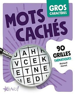 Broché Gros Caracteres - Mots Caches - 90 Grilles Thematiques de Richard Hamel