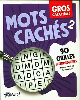 Broché Gros caractères : mots cachés 2 : 90 grilles intermédiaires de Marie-Andrée Bellavance