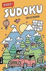 Broschiert En Route ! - Sudoku von Louis-Luc Beaudoin